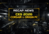 Recup: il CES 2026 di CORSAIR e ORIGIN PC